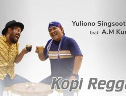 Yuliono Singsoot Bersama AM Kuncoro Rilis Lagu Kopi Reggae untuk Penikmat Kopi di Indonesia