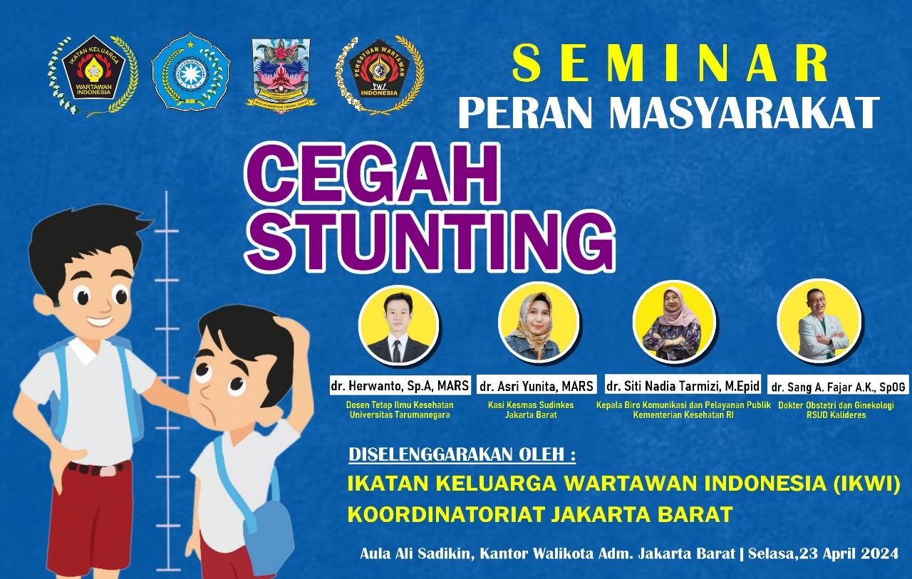 Pentingnya Peran Masyarakat, IKWI dan TP PKK Kota Jakbar Gelar Seminar Stunting 23 April 2024