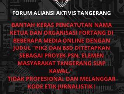Namanya Dicatut Media, ForTang Bantah Kawal Pembangunan PIK2 dan BSD