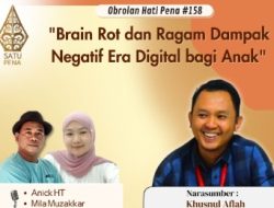 SATUPENA Ungkap Ragam Dampak Negatif Era Digital bagi Anak